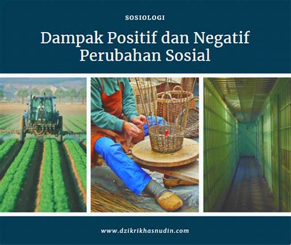 Dampak Positif Dari Perubahan Sosial Budaya Adalah